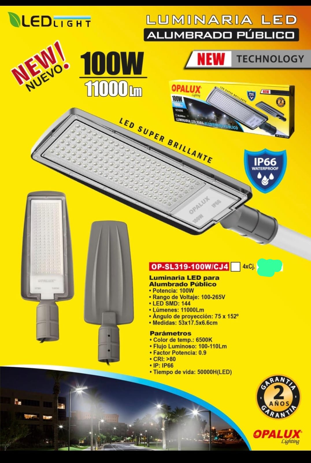 Alumbrado publico 100w Opalux